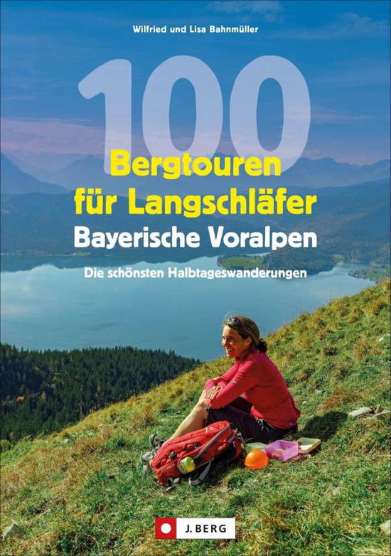 Cover for Bahnmüller · 100 Bergtouren.Bay.Voralp (N/A)