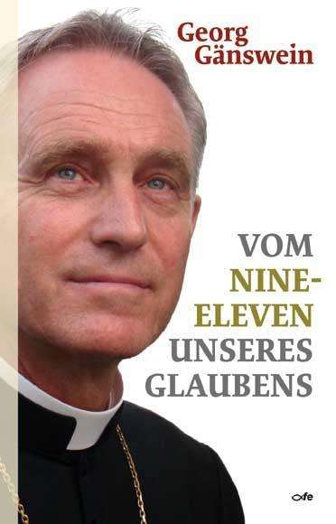 Cover for Gänswein · Vom Nine-Eleven unseres Glaube (Book)