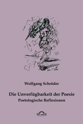 Cover for Wolfgang Schroder · Die Unverfugbarkeit Der Poesie (Paperback Book) [German edition] (2011)