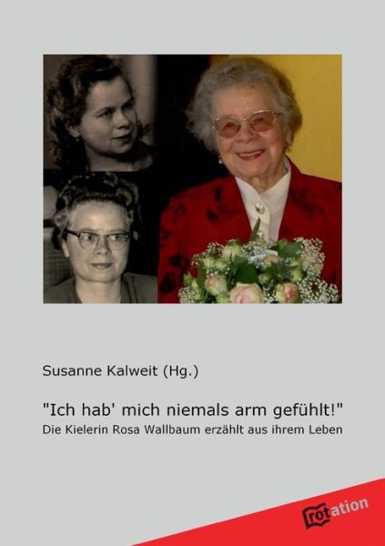 Cover for Susanne Kalweit · `ich Hab' Mich Niemals Arm Gefuhlt!` (Pocketbok) (2011)