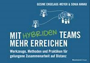 Cover for Gesine Engelage-Meyer · Mit hybriden Teams mehr erreichen (Paperback Book) (2022)