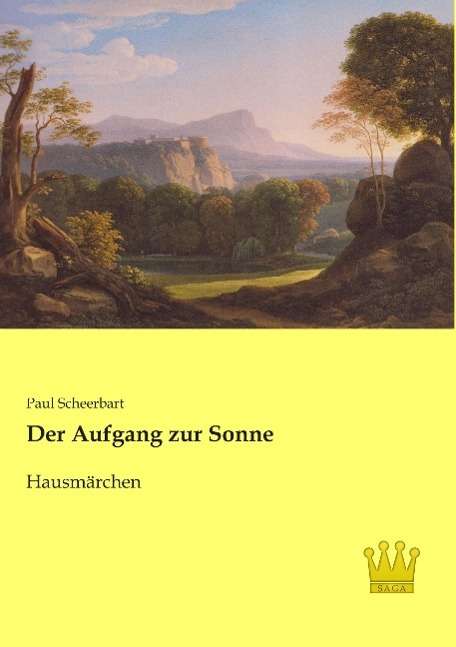 Cover for Scheerbart · Der Aufgang zur Sonne (Book)