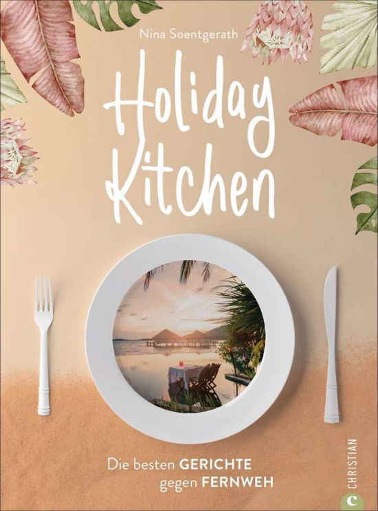 Cover for Soentgerath · Holiday Kitchen (Buch)