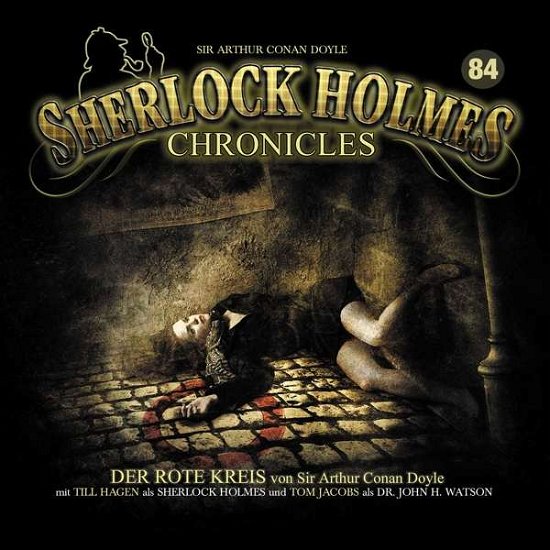 Cover for Sherlock Holmes Chronicles · Der Rote Kreis-folge 84 (CD) (2021)