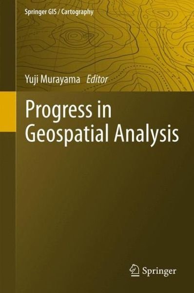 Cover for Yuji Murayama · Progress in Geospatial Analysis (Pocketbok) [2012 edition] (2014)