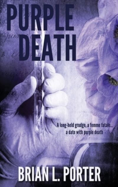 Purple Death - Brian L Porter - Kirjat - Next Chapter - 9784867502440 - maanantai 14. kesäkuuta 2021