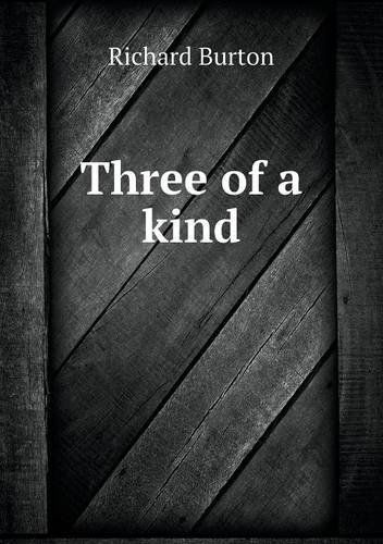 Cover for Richard Burton · Three of a Kind (Paperback Book) (2013)