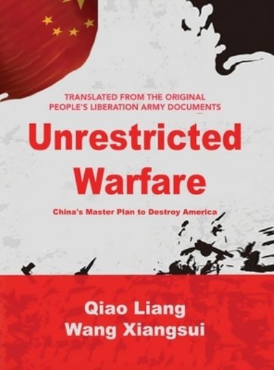 Cover for Qiao Liang · Unrestricted Warfare (Hardcover Book) (2021)