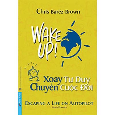 Cover for Chris Barez-Brown · Wake Up! Escaping a Life on Autopilot (Paperback Book) (2020)