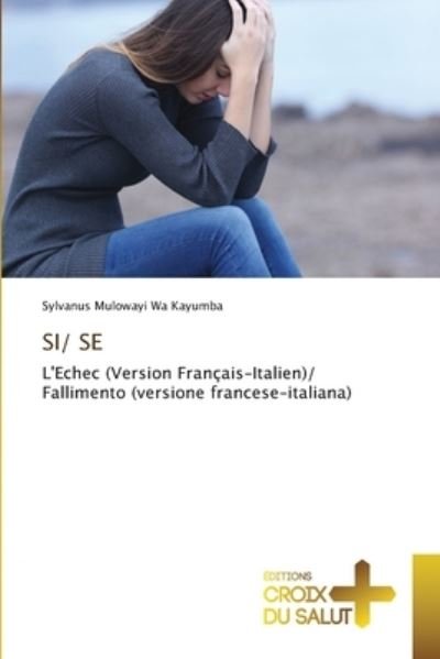 Cover for Sylvanus Mulowayi Wa Kayumba · Si/ Se (Taschenbuch) (2021)