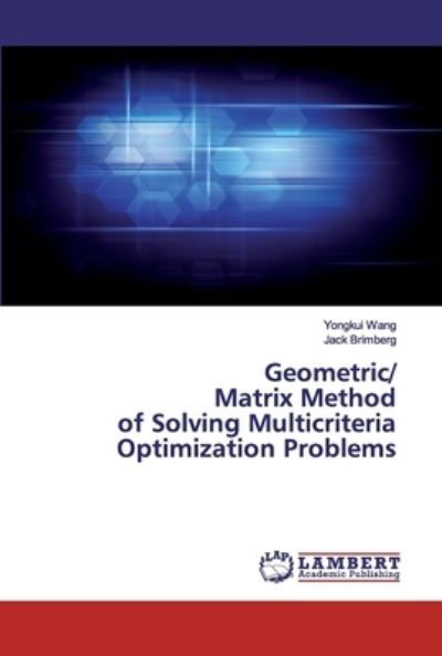 Geometric / Matrix Method of Solving - Wang - Livros -  - 9786200482440 - 10 de janeiro de 2020