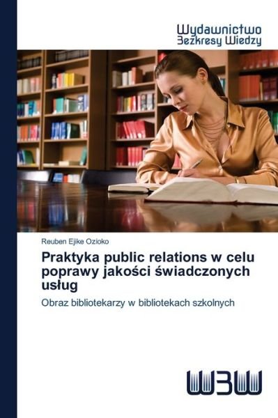 Cover for Ozioko · Praktyka public relations w celu (Bok) (2020)