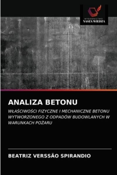 Cover for Beatriz Verssão Spirandio · Analiza Betonu (Paperback Book) (2021)