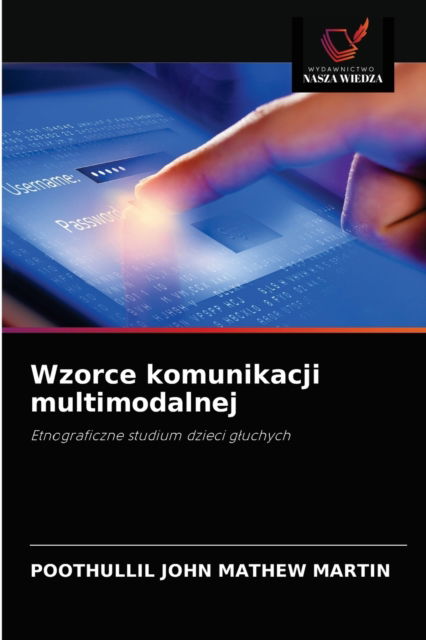 Cover for Poothullil John Mathew Martin · Wzorce komunikacji multimodalnej (Paperback Book) (2021)