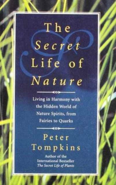 Cover for Peter Tompkins · The Secret Life of Nature (Paperback Book) (2009)
