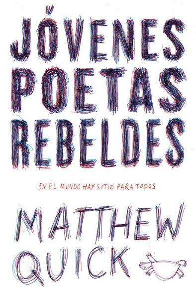 Cover for Matthew Quick · Jovenes poetas rebeldes / Every Exquisite Thing (Paperback Book) (2017)