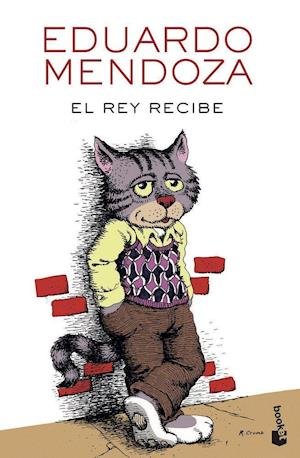 Cover for Eduardo Mendoza · El rey recibe (Paperback Book) (2020)