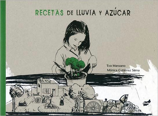 Cover for Eva Manzano · Recetas De Lluvia Y Azucar (Hardcover Book) [Spanish, 5 edition] (2012)