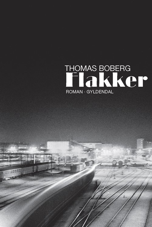 Cover for Thomas Boberg · Flakker (Sewn Spine Book) [1. Painos] (2008)