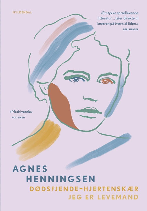 Cover for Agnes Henningsen · Gyldendals Klassikerkollektion: Dødsfjende-hjertenskær / Jeg er levemand (Sewn Spine Book) [2e édition] (2019)