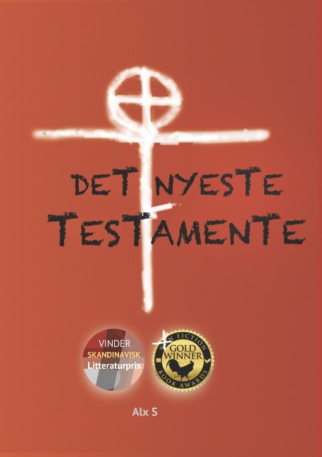 Cover for ALx S · Det nyeste testamente (Pocketbok) [1. utgave] (2019)