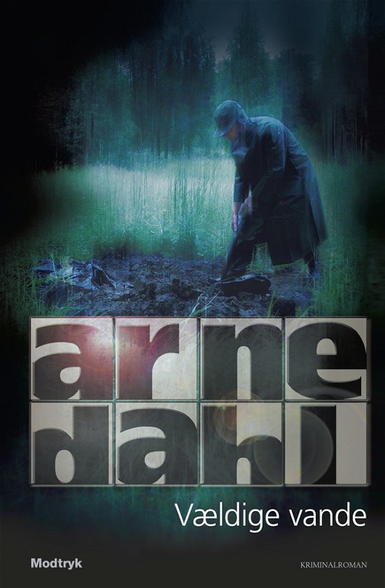 Cover for Arne Dahl · Vældige vande (Hardcover Book) [3. wydanie] (2009)