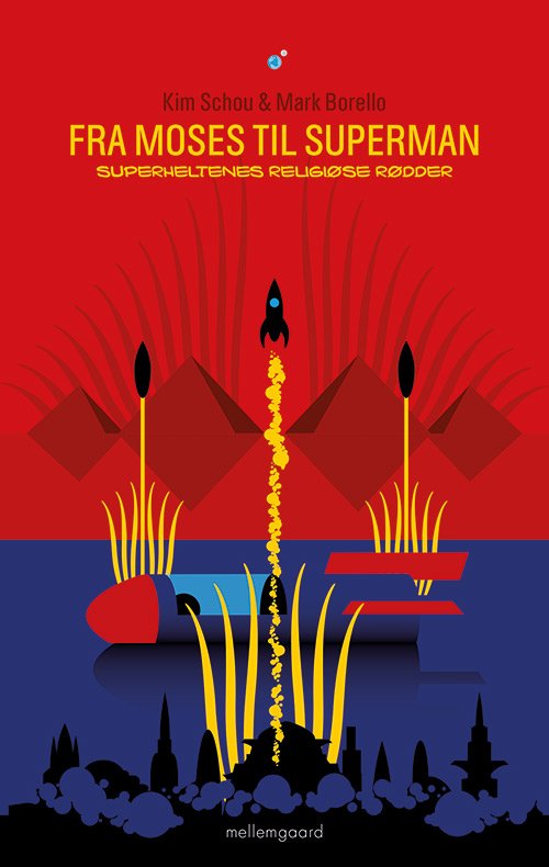 Cover for Kim Schou · Fra Moses til Superman (Inbunden Bok) [1:a utgåva] (2020)
