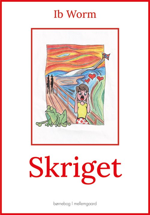 Cover for Ib Worm · Skriget (Bound Book) [1st edition] (2020)