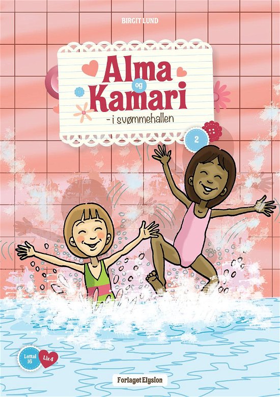 Cover for Birgit Lund · Alma og Kamari 2: Alma og Kamari i svømmehallen (Hæftet bog) [1. udgave] (2012)