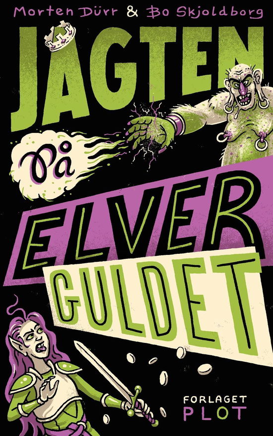 Cover for Bo Skjoldborg Morten Dürr · Gratis penge: Jagten på elverguldet (Paperback Bog) [1. udgave] (2016)