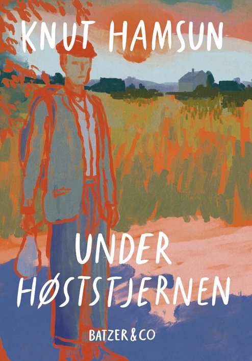 Knut Hamsun · Under høststjernen (Sewn Spine Book) [1. Painos] (2024)