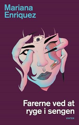 Cover for Mariana Enriquez · Farerne ved at ryge i sengen (Poketbok) [1:a utgåva] (2023)