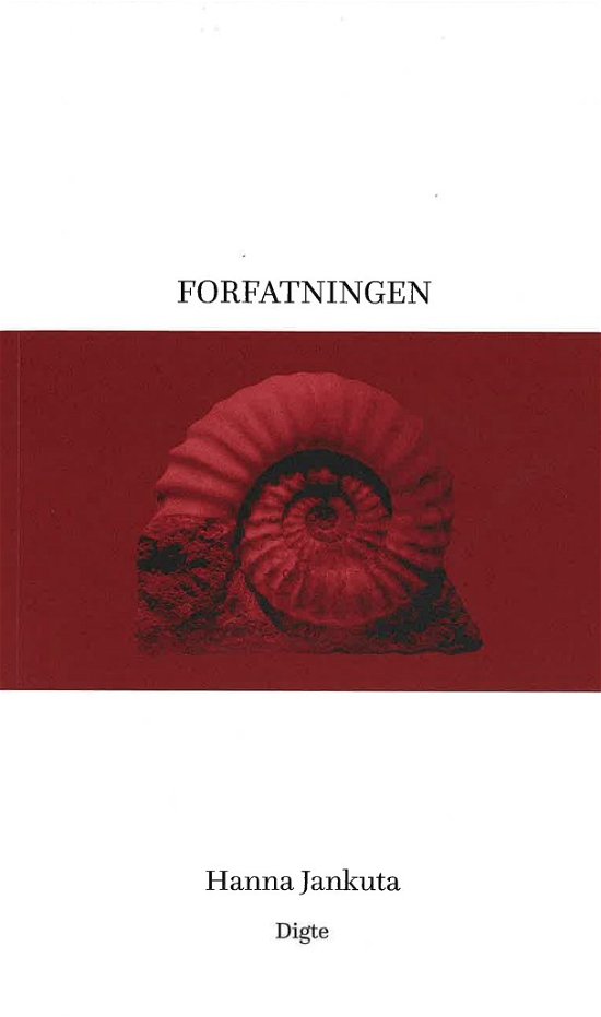 Hanna Jankuta · Forfatningen (Sewn Spine Book) [1. Painos] (2024)