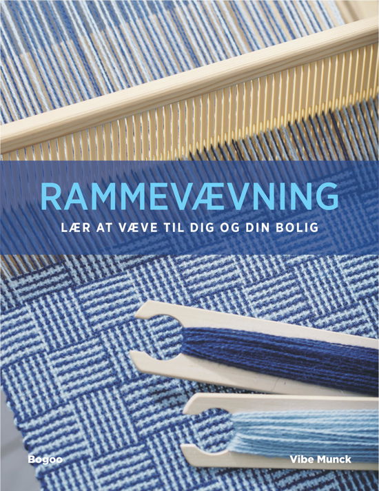 Cover for Vibe Munck · Rammevævning (Hardcover Book) [1. Painos] (2024)