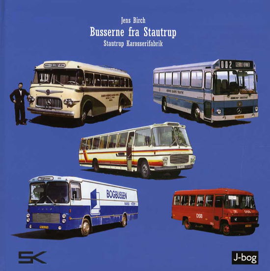 Busserne fra Stautrup - Jens Birch - Books - J-bog - 9788799649440 - January 2, 2015