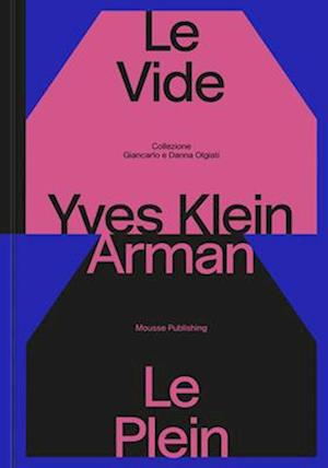 Cover for Yves Klein e Arman. Le Vide et Le Plein (Hardcover Book) (2024)