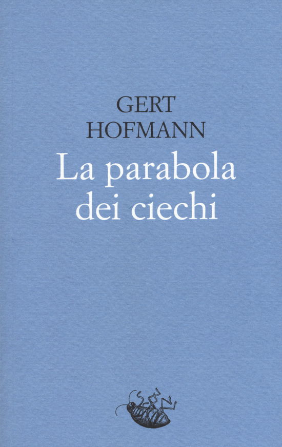 Cover for Gert Hofmann · La Parabola Dei Ciechi (Buch)