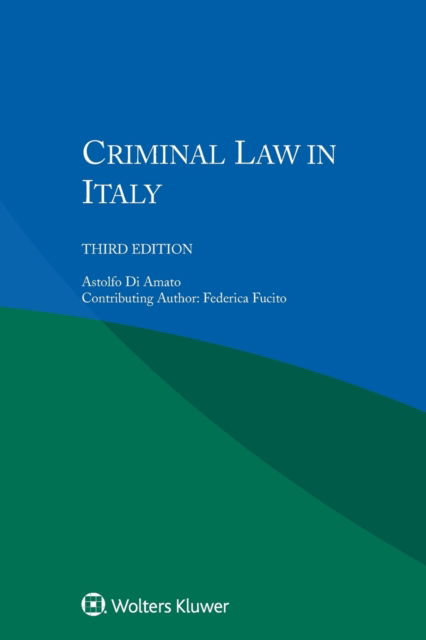 Cover for Astolfo Di Amato · Criminal Law in Italy (Paperback Book) [3 New edition] (2016)