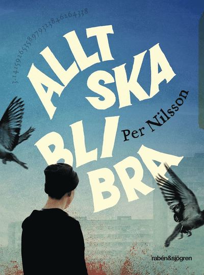 Cover for Per Nilsson · Allt ska bli bra (ePUB) (2021)