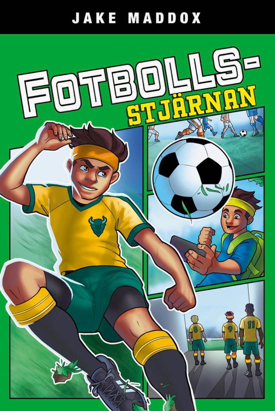 Cover for Jake Maddox · Fotbollsstjärnan (Inbunden Bok) (2024)