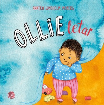 Cover for Annika Lundholm Moberg · Ollie: Ollie letar (Indbundet Bog) (2019)