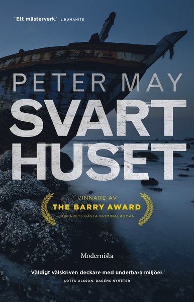Cover for Peter May · Isle of Lewis-trilogin: Svarthuset (Buch) (2016)