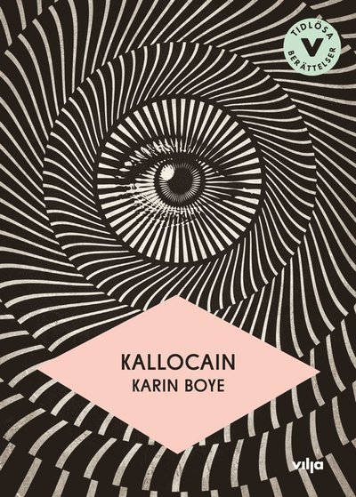 Cover for Karin Boye · Tidlösa berättelser: Kallocain (lättläst) (Indbundet Bog) (2019)