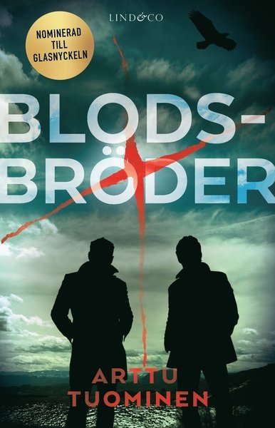Blodsbröder - Arttu Tuominen - Bücher - Lind & Co - 9789180181440 - 2. September 2021