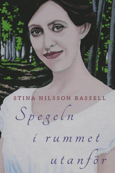 Cover for Stina Nilsson Bassell · Spegeln i rummet utanför (Map) (2018)