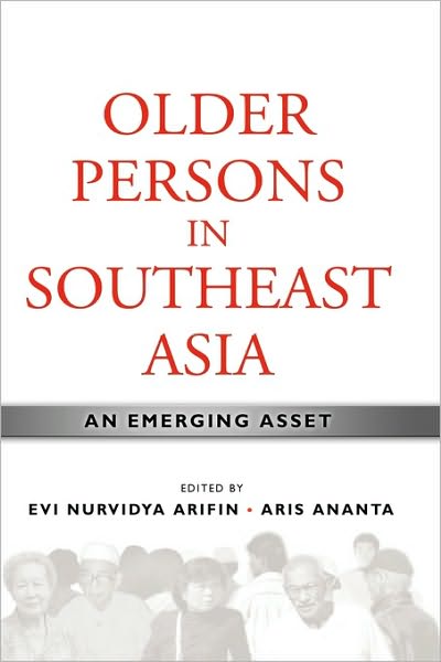 Cover for Evi Nurvidya Arifin · Older Persons in Southeast Asia: An Emerging Asset (Hardcover bog) (2009)