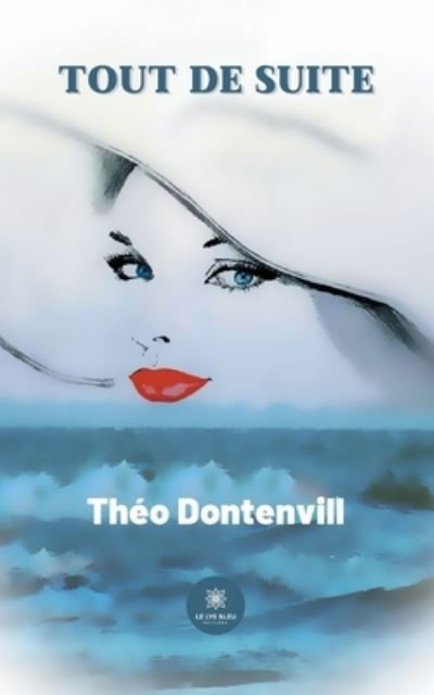 Cover for Theo Dontenvill · Tout de suite (Paperback Bog) (2021)