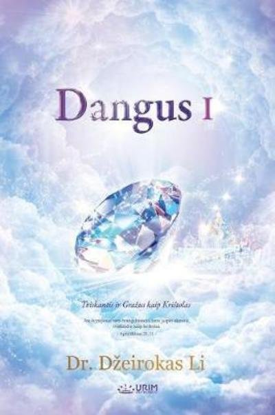 Cover for Dr Jaerock Lee · Dangus I: Heaven I (Lithuanian) (Paperback Book) (2018)