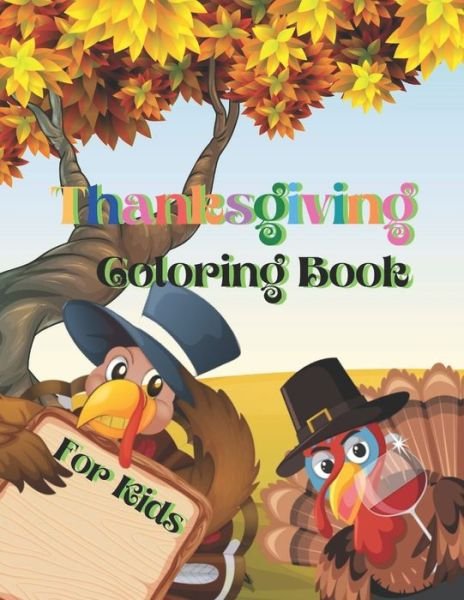 Thanksgiving Coloring Book for Kids - Tr Publishing House - Bøker - Independently Published - 9798566442440 - 17. november 2020