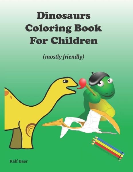 Cover for Ralf Baer · Dinosaurs Coloring Book for Children (Paperback Book) (2020)
